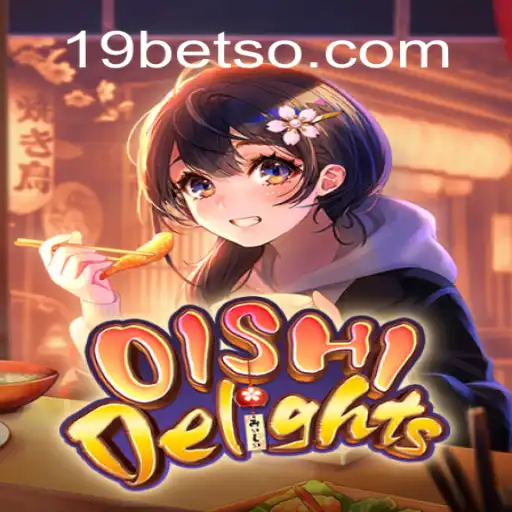 Explorando o Mundo do Jogo OishiDelights e a Influência da 19BET.COM
